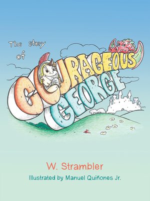 cover image of The Story of Courageous George